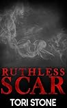 Ruthless Scar: A ...