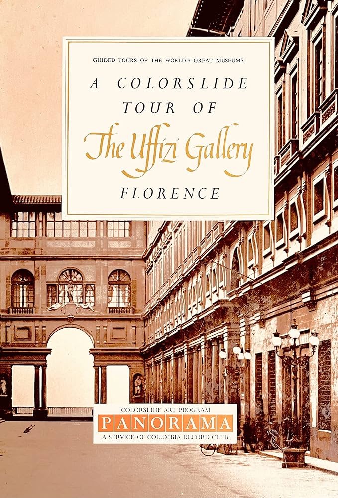 A Colorslide Tour of the Uffizi Gallery : Florence : Book, Slides and 7 Inch Vinyl Record