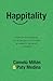 Happitality: El arte de la hospitalidad con la ciencia de la felicidad en espacios de calma y conexión (Spanish Edition)