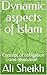 Dynamic aspects of Islam: C...