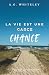 La vie est une chance (French Edition)