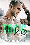 Toxic Kiss: A Dar...