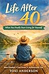 Life after 40 : W...
