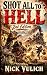 Shot All To Hell (2nd Editi...