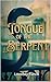 Tongue of the Serpent