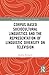 Corpus-Based Sociocultural Linguistics and The Representation of Linguistic Diversity on Television (Routledge Advances in Corpus Linguistics)