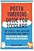 Potty Training Guide For To...