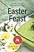 Easter Feast: Quick & Easy German Recipes for Easter