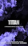 Titan: A Paradox ...