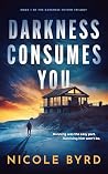 Darkness Consumes...