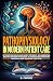 Pathophysiology in Modern P...