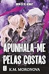 Apunhala-me Pelas...