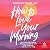 How to Love Your Morning: Faith-Filled Habits to Build a Life of Joy and Purpose One Day at a Time