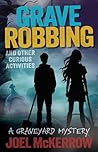 Grave Robbing and...