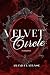 Velvet Circle Intégrale: Un...