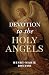 Devotion to the Holy Angels