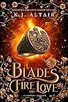 Blades of Fire an...