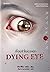 Dying Eye เงื่อนงำในดวงตา