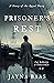 Prisoner's Rest: A Story of...