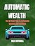 Automatic Wealth: The 6-Wee...