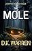 The Mole: A gripping FBI crime thriller (Dr. Ava Locke Series Book 3)