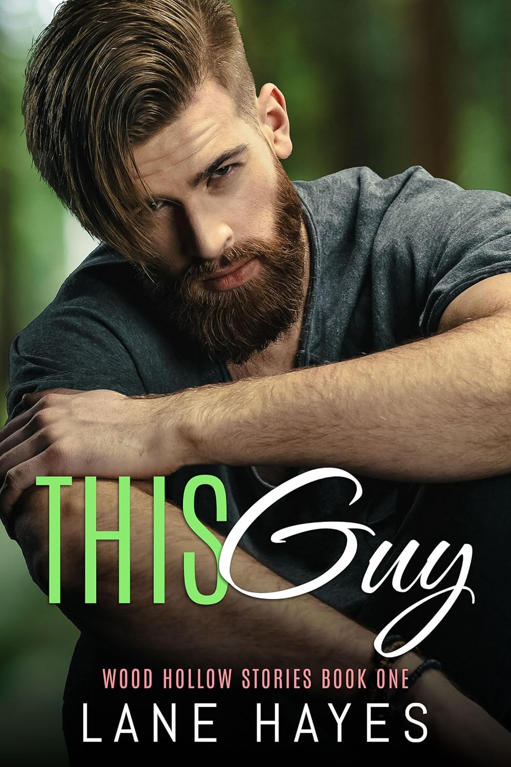 This Guy (Wood Hollow Stories #1)