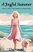 A Joyful Summer by Ellie Harper