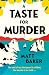 A Taste for Murder: A Novel