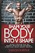 SHAPE YOUR BODY INTO V SHAP...
