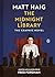The Midnight Library: The G...