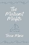 The Mistcoast Misfits The Mistcoast Misfits
