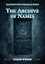 The Archive of Names: The N...