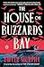 The House on Buzzards Bay by Dwyer Murphy