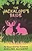 The Jackalope's Bride: An E...