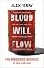 Blood Will Flow
