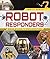 Robot Responders by Smriti Daniel Robot Responders by Smriti Daniel