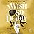 A Wish So Deadly