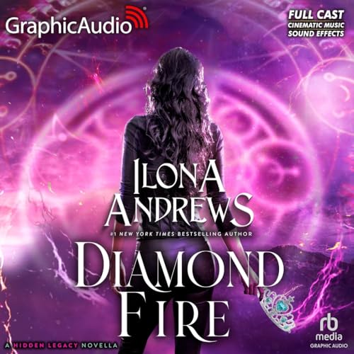Diamond Fire [Dramatized Adaptation]: Hidden Legacy 3.5 (The Hidden Legacy Series)