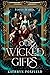 Our Wicked Gifts: The twisty, explosive romantasy thriller!