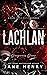 Lachlan (Dangerous Doms #5)