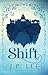 Shift: The Shiftwork Chronicles I