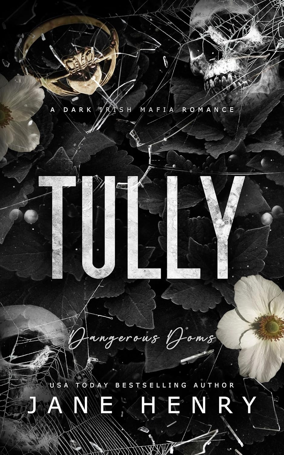 Tully (Dangerous Doms, #7)