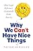Why We Can't Have Nice Things: How Legal Reformers Accidentally Broke America