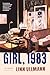 Girl, 1983: A Novel