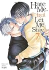 Hate Me, but Let ...