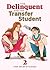The Delinquent and the Tran...