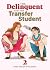The Delinquent and the Transfer Student Vol. 2