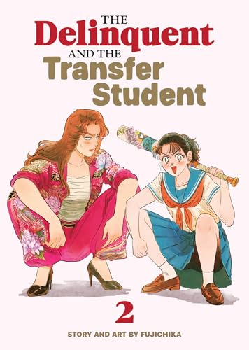 The Delinquent and the Transfer Student Vol. 2 (Paperback)