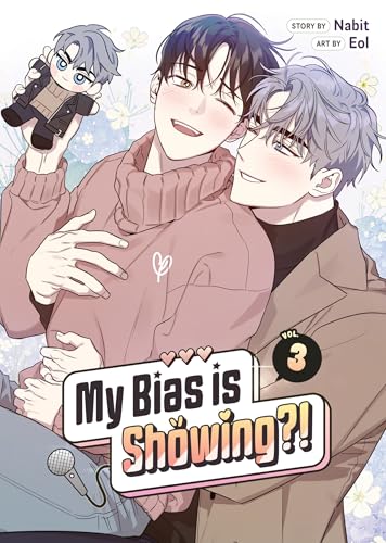 My Bias is Showing?! Vol. 3 (Paperback)