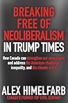 Breaking Free of Neoliberalism in Trump Times